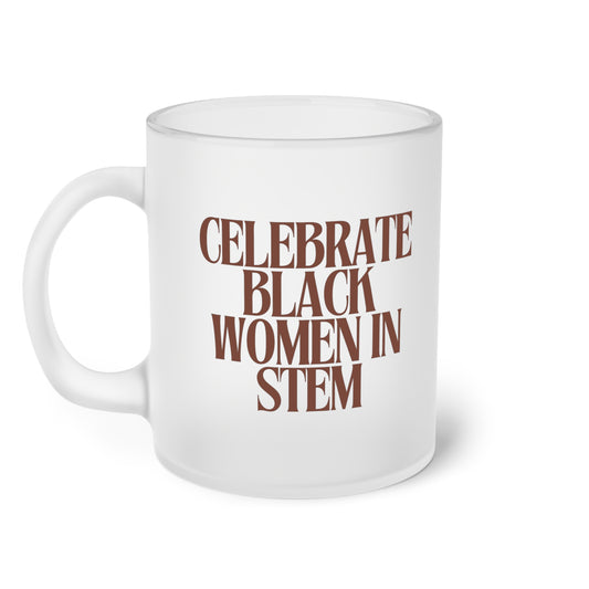 Celebrate Black Women in STEM | Frosted Glass Mug